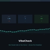 I Wanted Claude Code Running 24/7 on a Server — So I Built VibeCheck