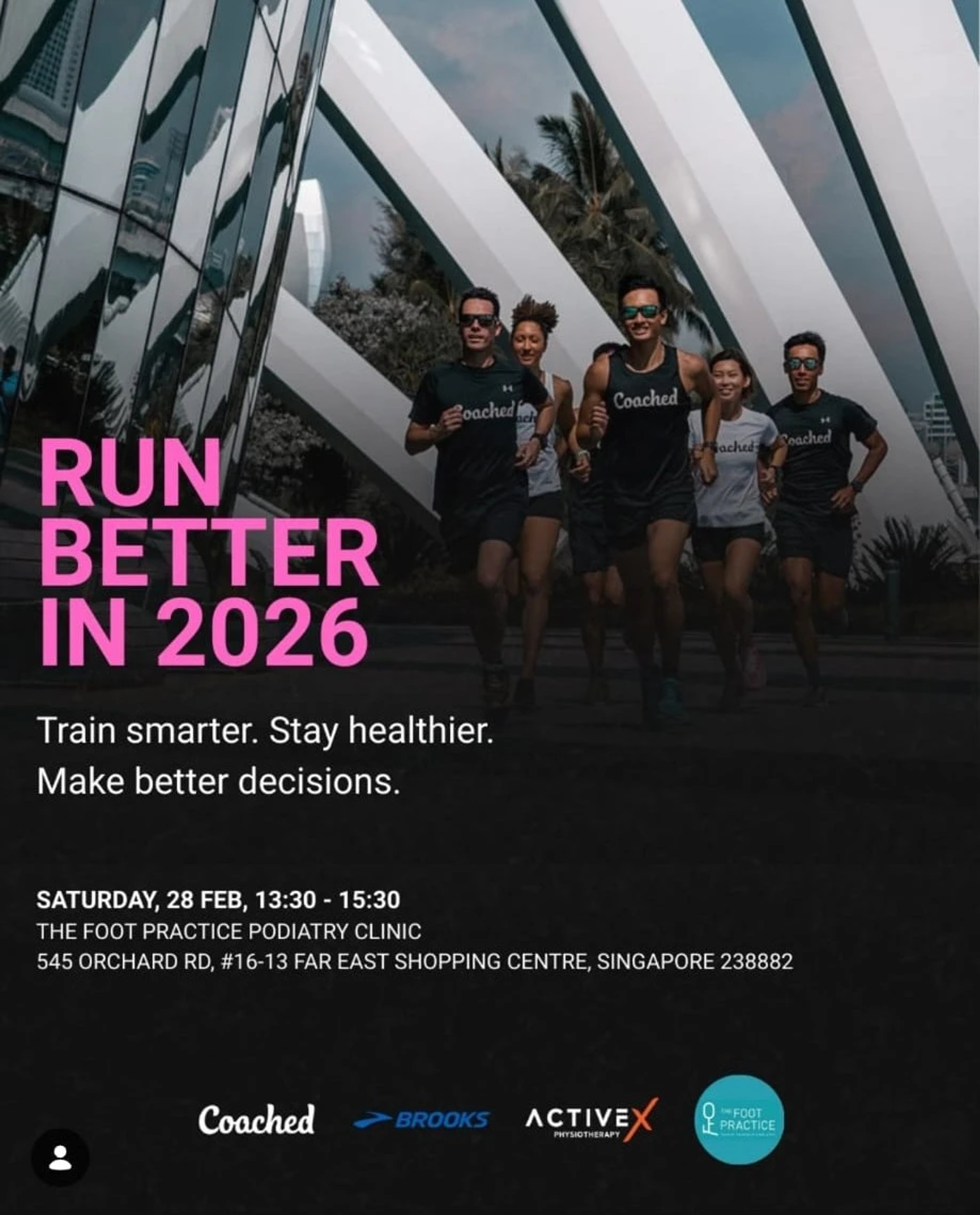 Run Better in 2026 presented by Coached, ActiveX Physio, The Foot Practice and Brooks
