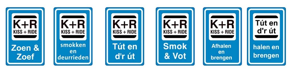 Zes varianten van het Kiss + Ride verkeersbord met humoristische of dialectversies van de term, zoals ‘Zoen & Zoef’, ‘Smokken en deurrieden’, ‘Tút en d’r út’ en ‘Smok & Vot’.