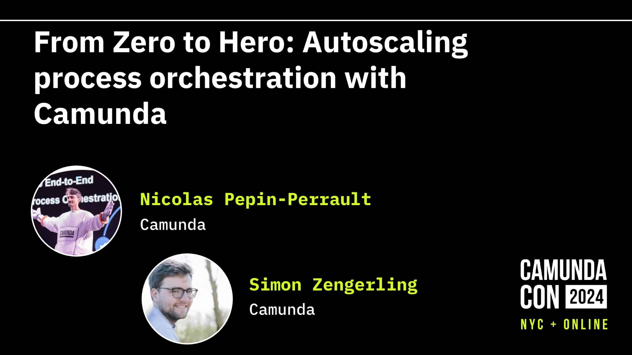 From Zero to Hero: Autoscaling process orchestration with Camunda