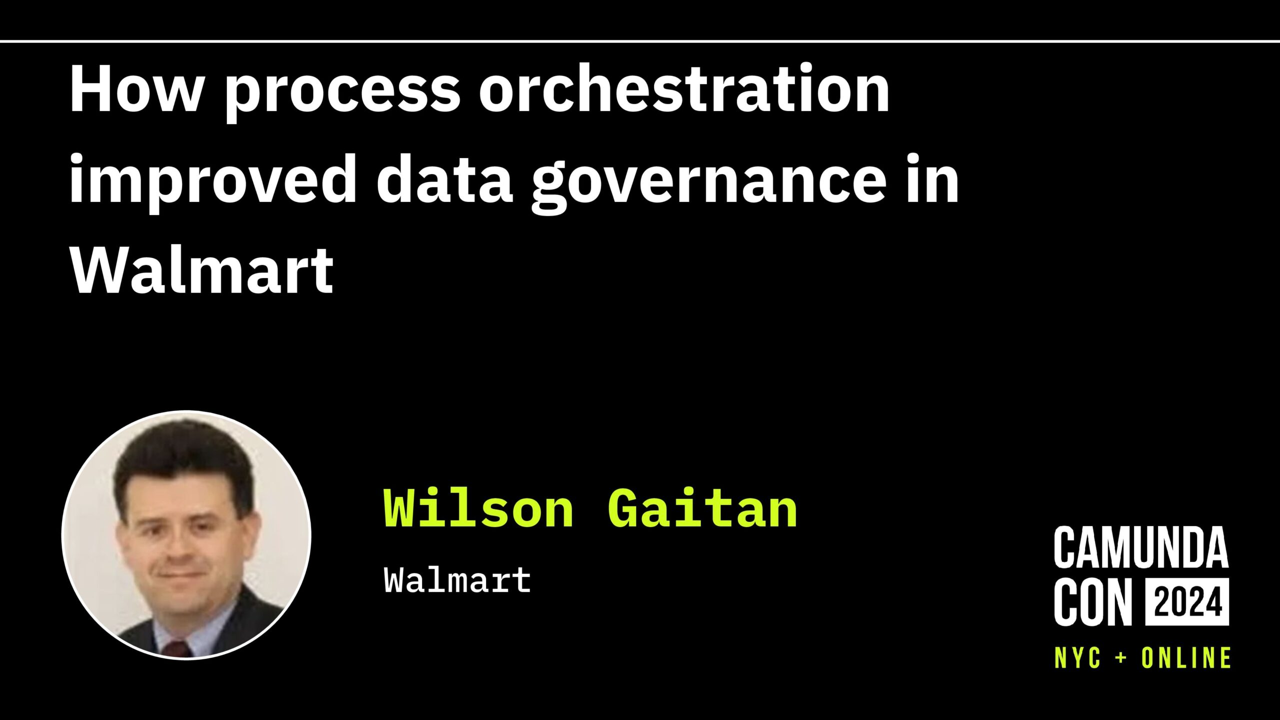 How Process Orchestration Improved Data Governance at Walmart