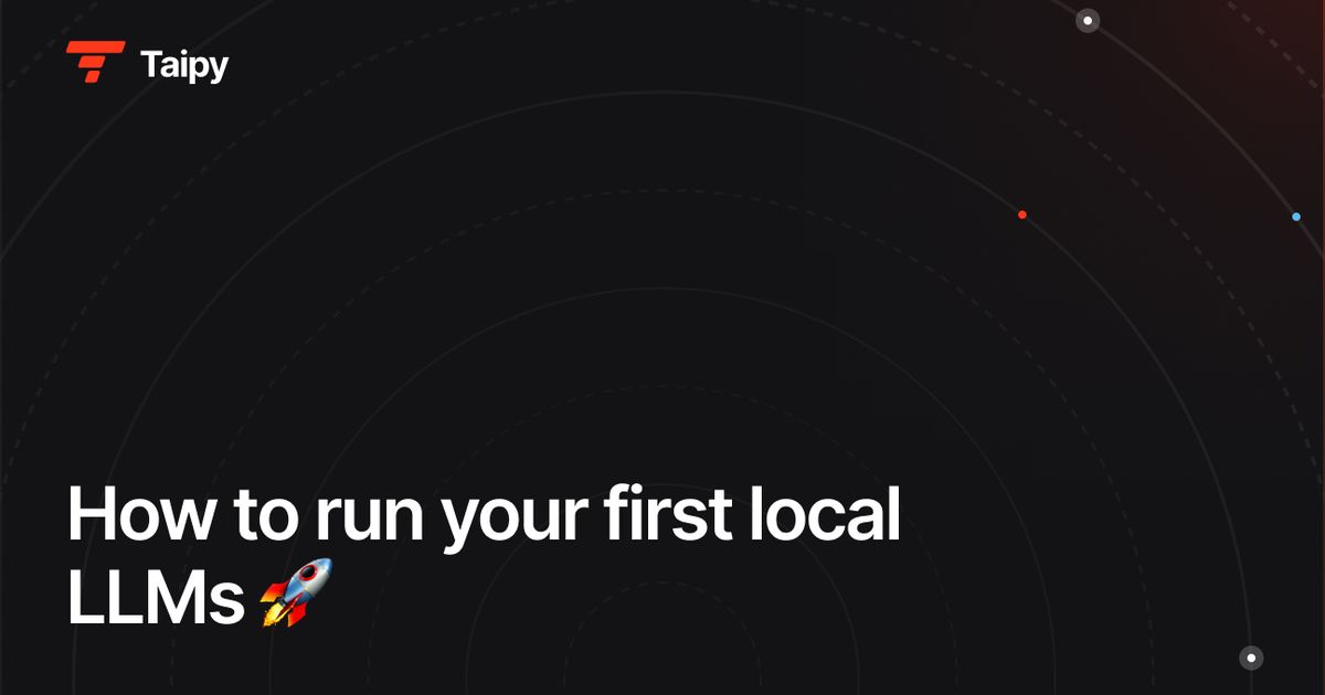 How To Run Your First Local Llms How To Run Your First Local Llms