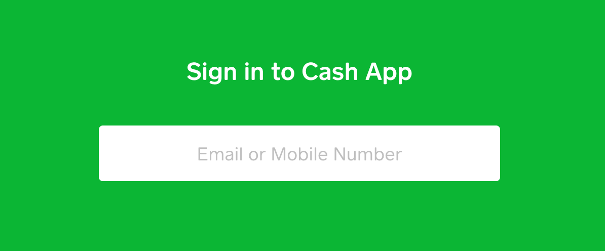 A screenshot of the CashApp login screen, which is incredibly simple asking only for an email or phone number
