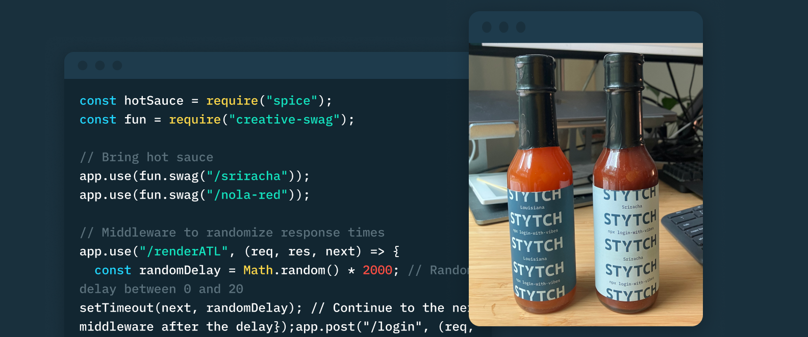 Stytch's hot sauce in a photo alongside a window of code