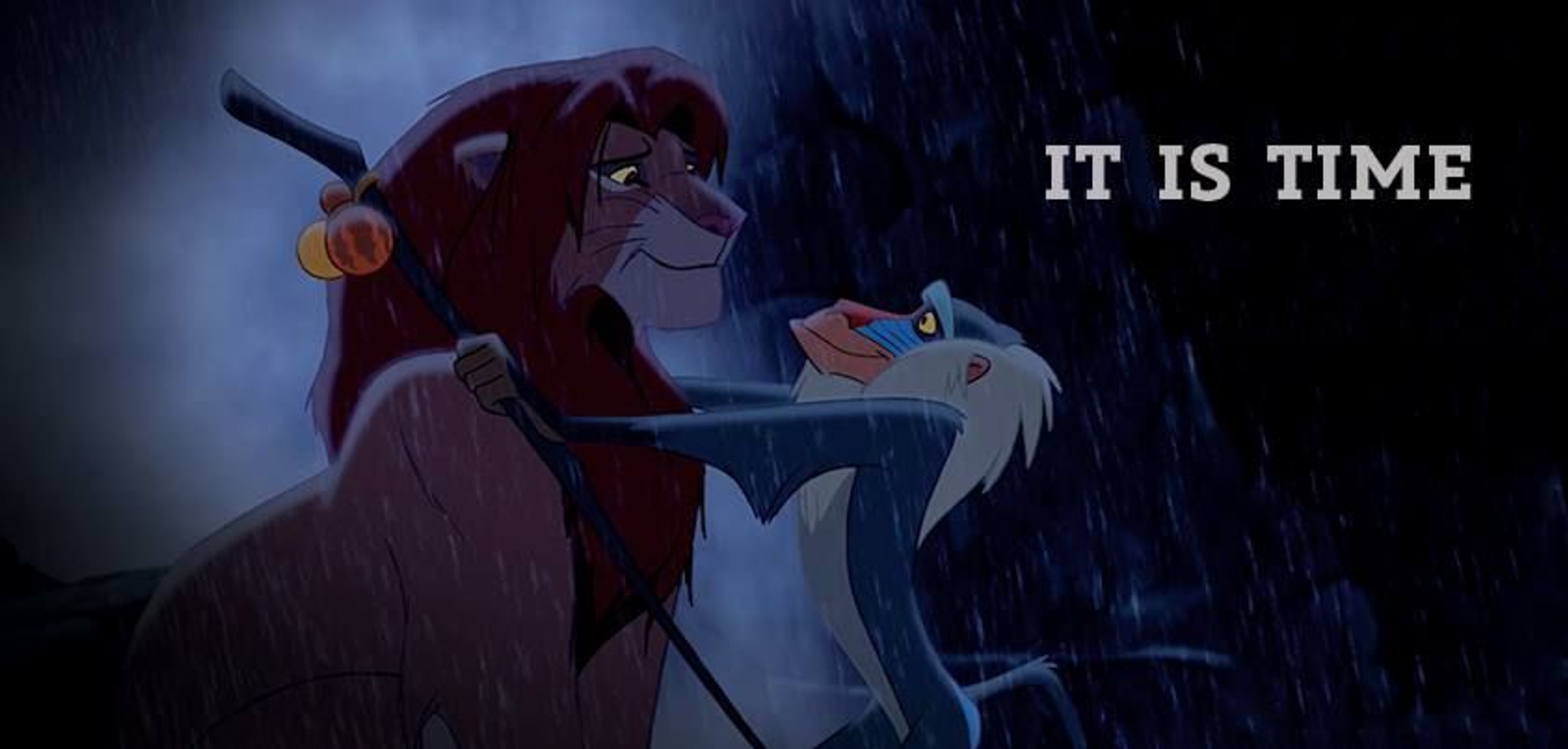 A still from the Lion King in which Rafiki tells Simba that "It is time"