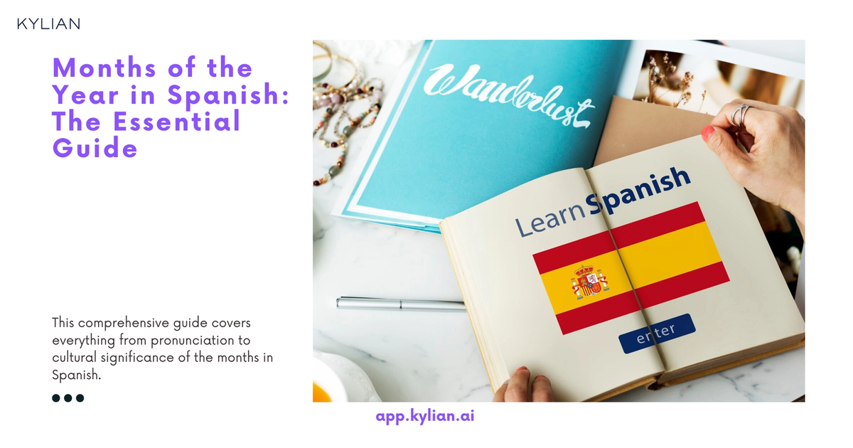 Months of the Year in Spanish: The Essential Guide