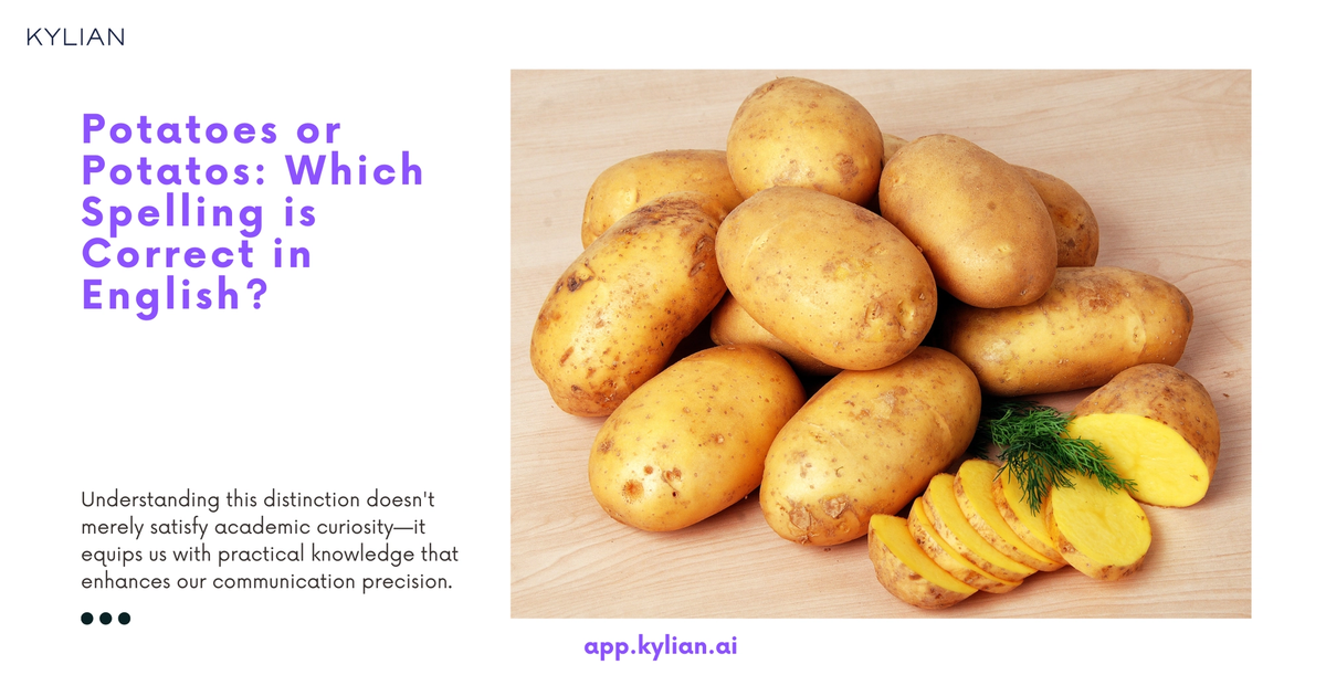 Potatoes or Potatos: Which Spelling is Correct in English?