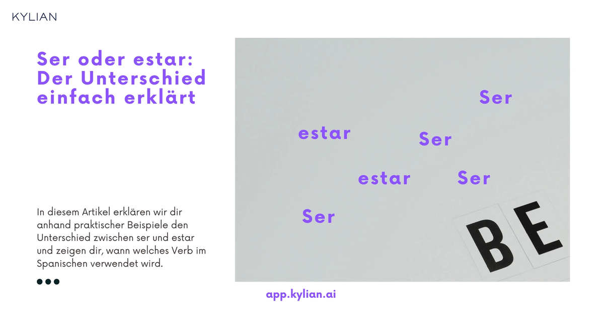 Wann Estar Und Wann Ser Ser oder estar: Der Unterschied einfach erklärt