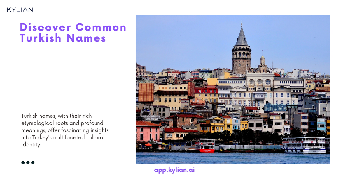 Discover Common Turkish Names