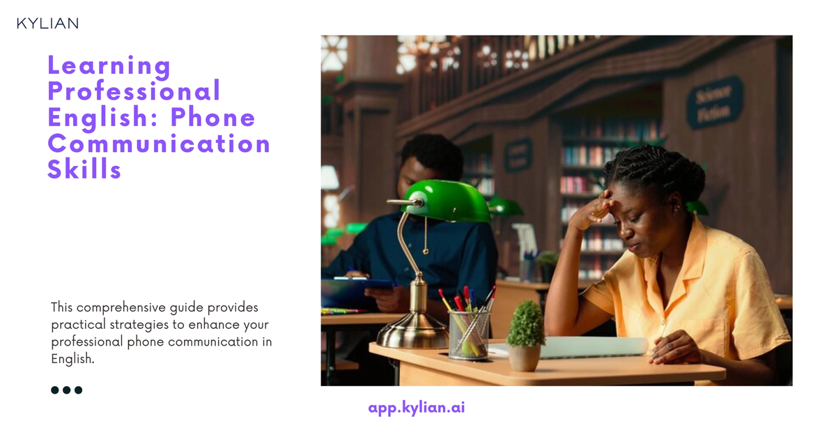 Learning Professional English: Phone Communication Skills