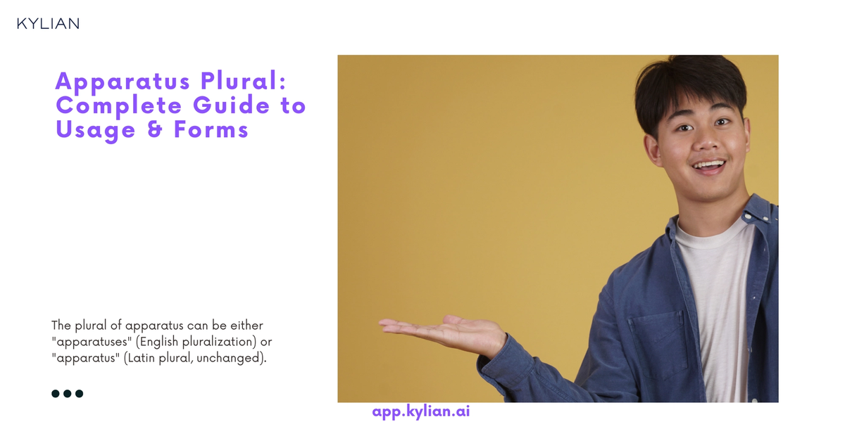 Apparatus Plural: Complete Guide to Usage & Forms