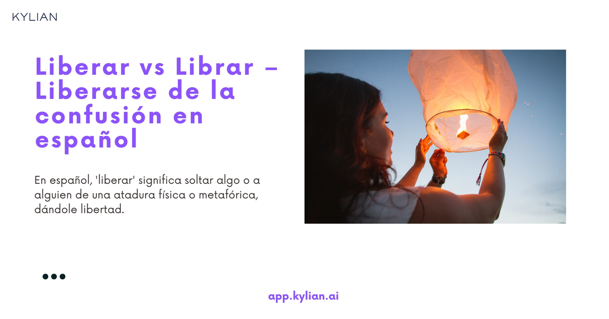 Liberar Liberar vs Librar – Liberarse de la confusión en español