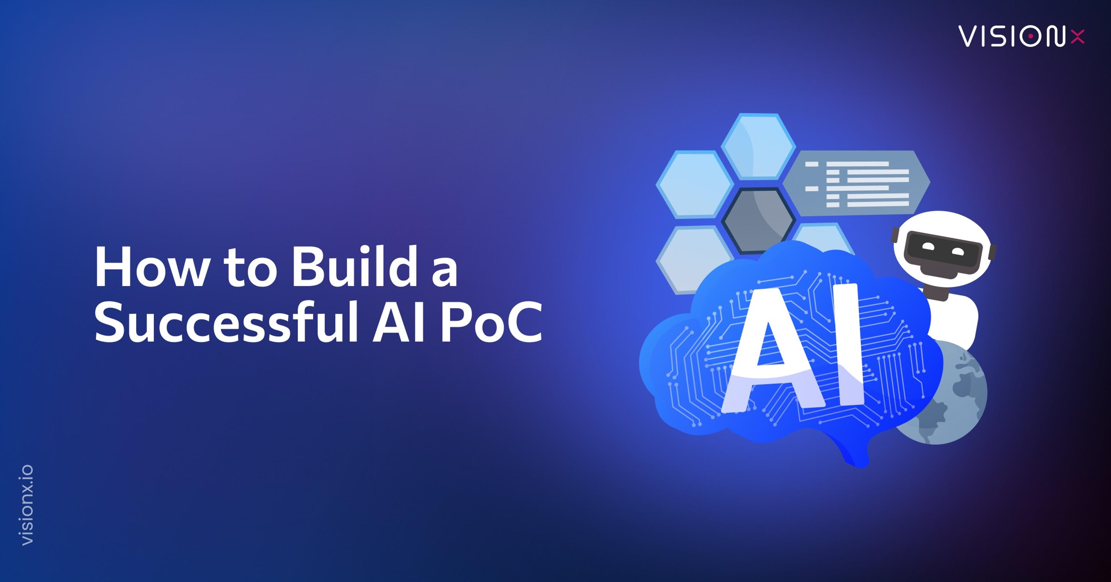How Can an AI Proof of Concept Make or Break Your AI Project?