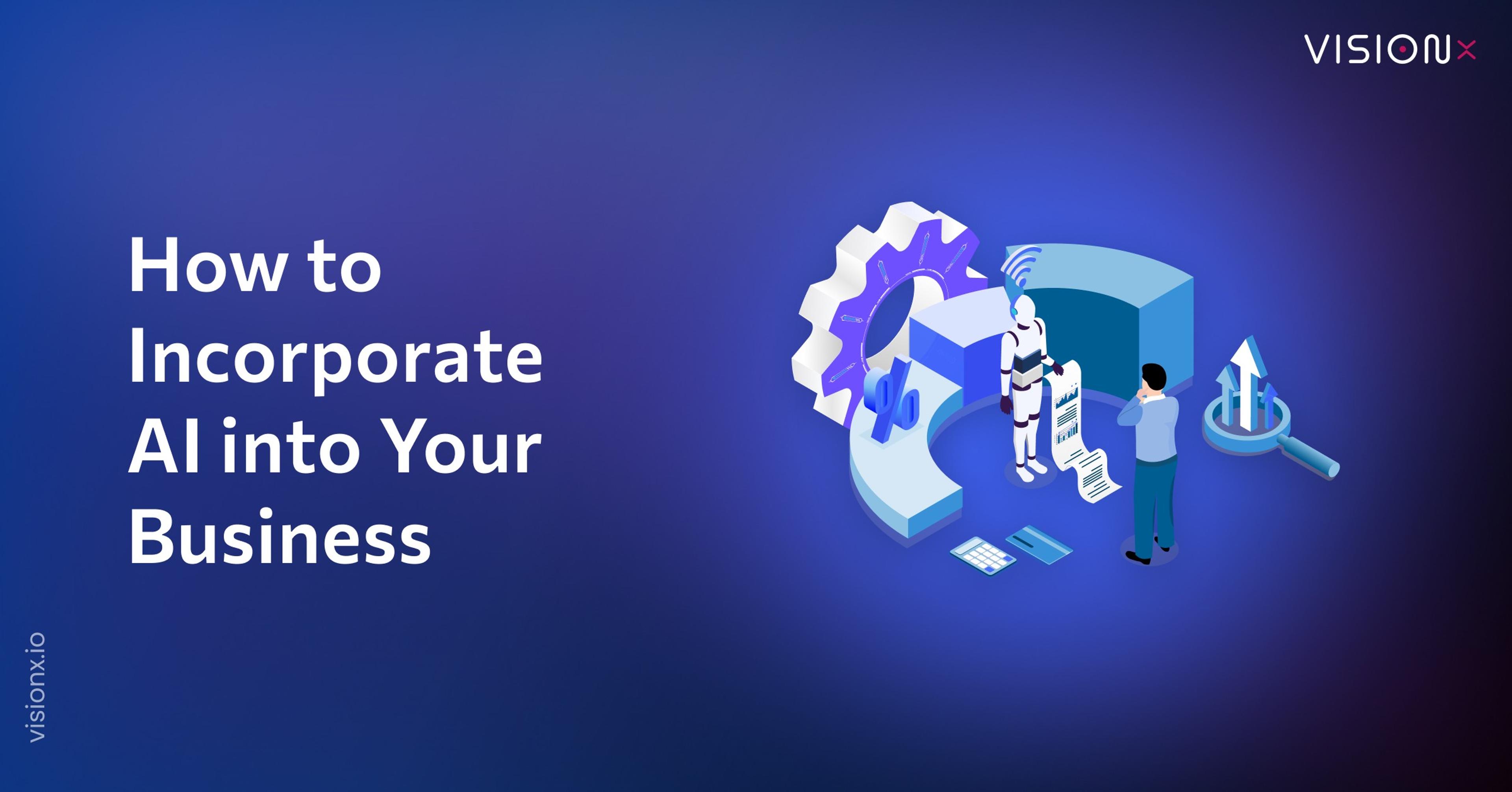 How to Incorporate AI Into Your Business: An 8-Step Guide for Small Businesses
