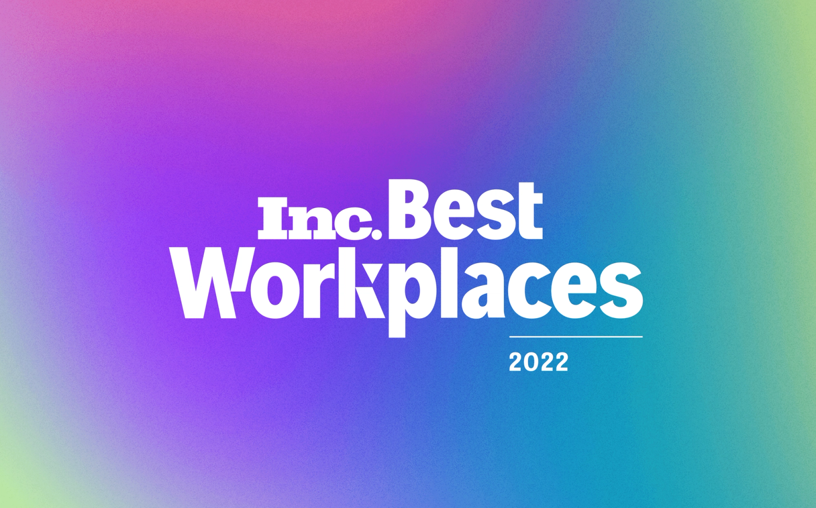 Inc. Best Workplaces 2022