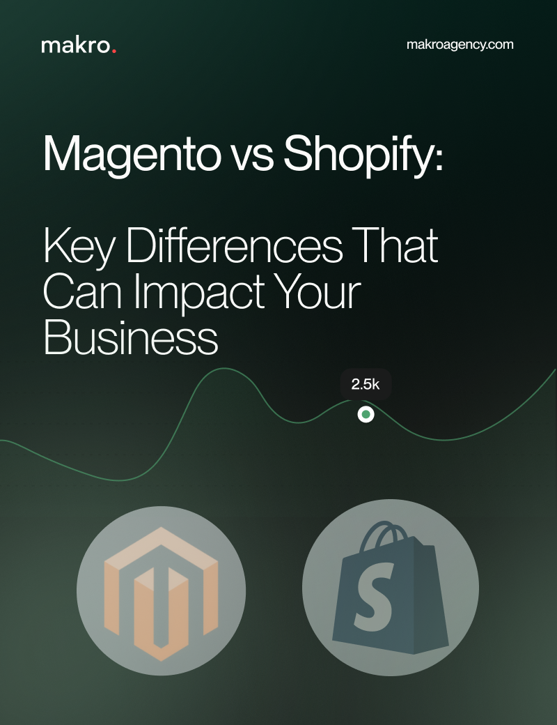 Magento vs Shopify: Key Differences That Can Impact Your Business