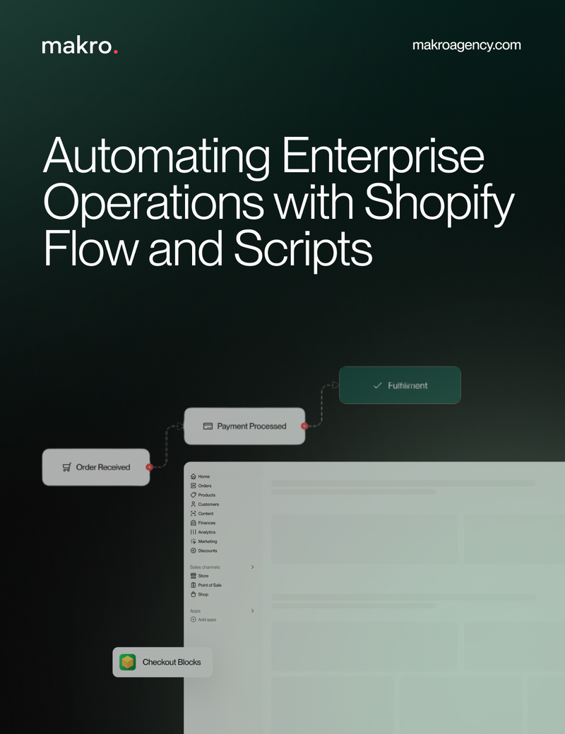 Automating Enterprise Operations with Shopify Flow and Scripts