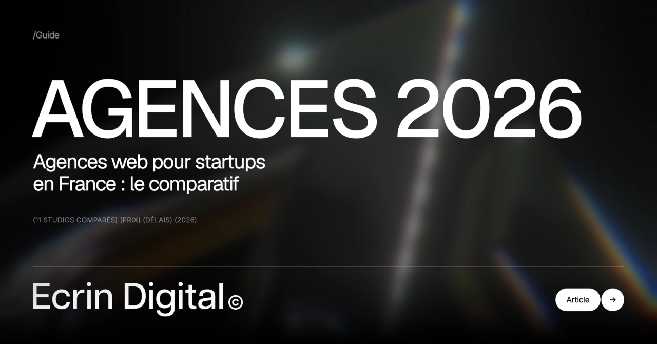 Agences web pour startups en France : comparatif honnête 2026