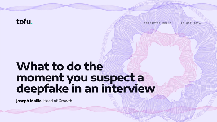 What to do the moment you suspect a deepfake in an interview