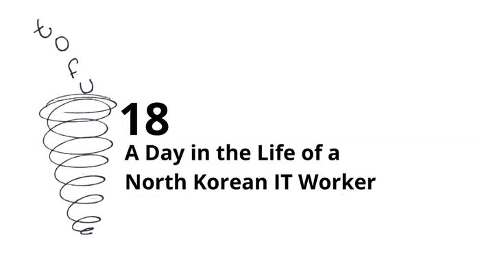 A Day in the Life of a North Korean IT Worker