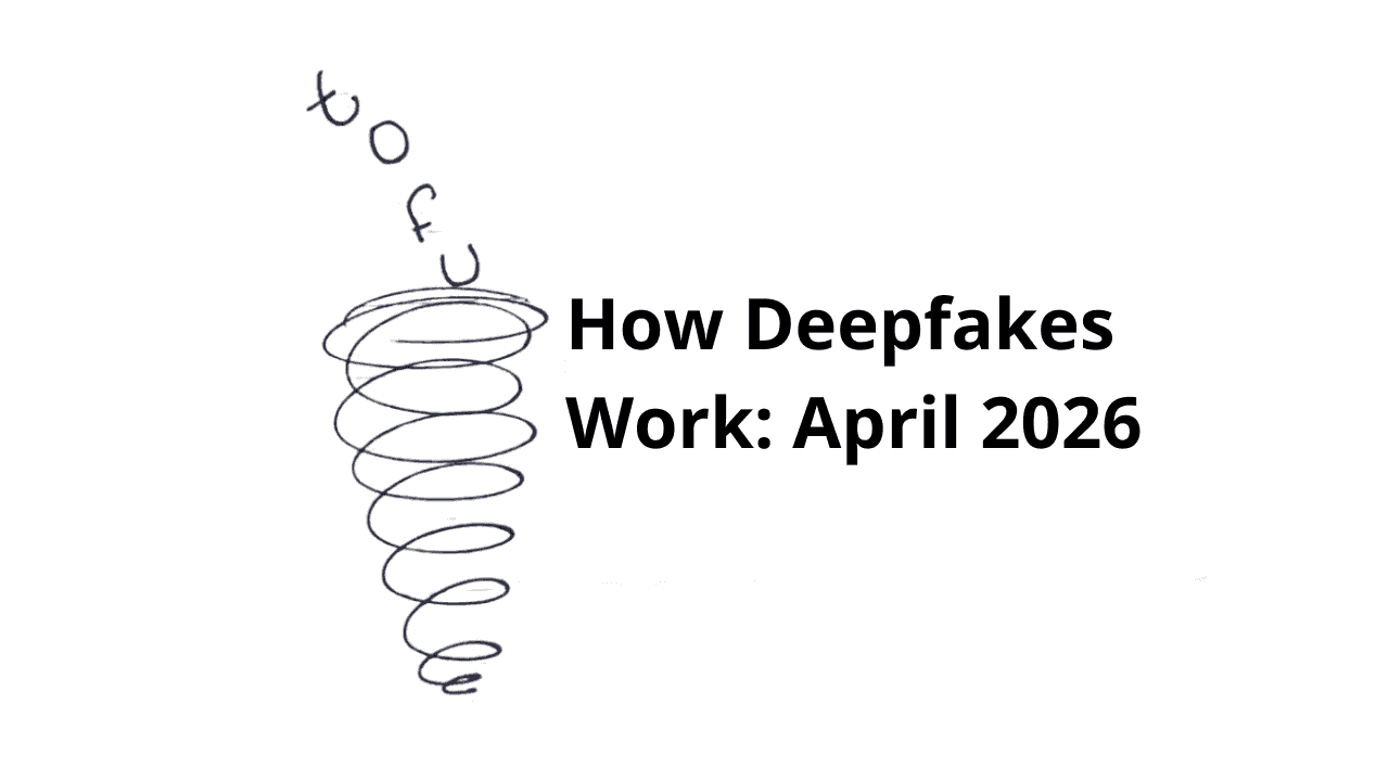 How Do Deepfakes Work? Understanding the Technology and Preventing Fraud