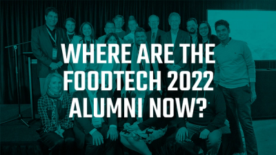 6 months later: Where are our FoodTech 2022 Alumni?