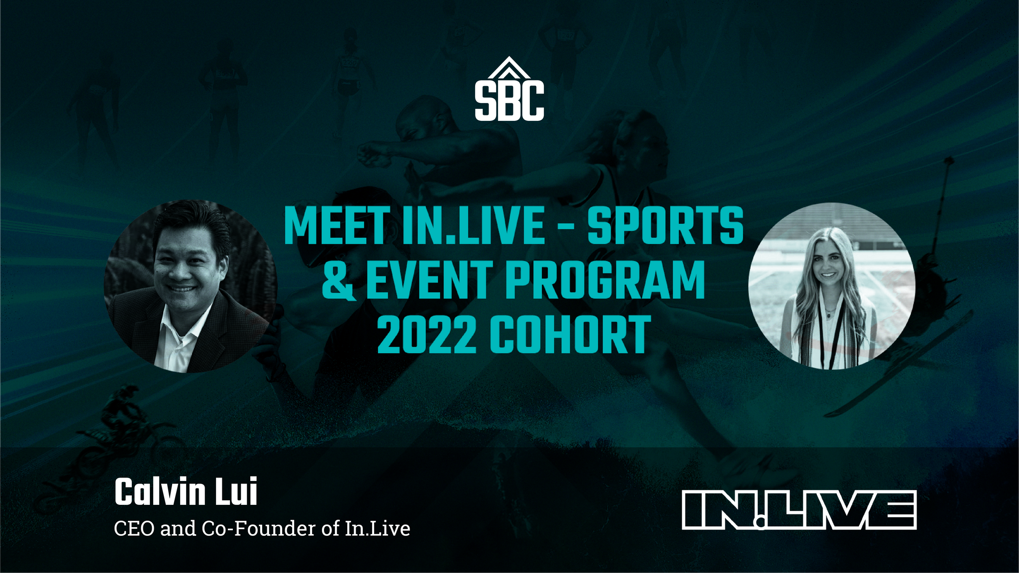 Meet IN.LIVE - Sports and EventTech Program 2022 Cohort
