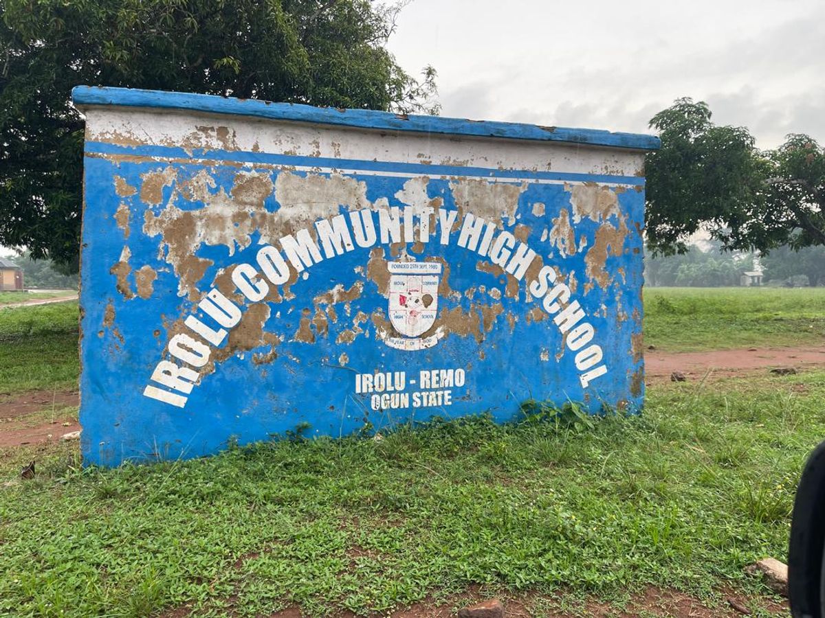 The entrance signpost of Irolu Community High School in Irolu-Remo, Ogun State, marking the arrival at our first beneficiary school.
