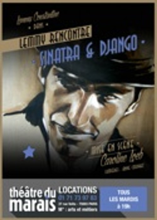 Affiche du spectacle Lemmy rencontre Sinatra et Django