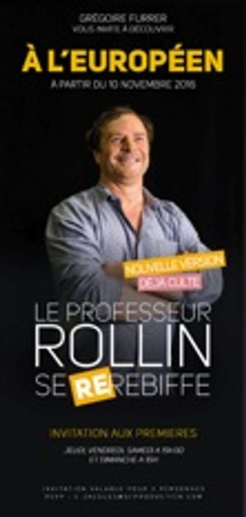 Affiche du spectacle Le professeur Rollin se Re Rebiffe