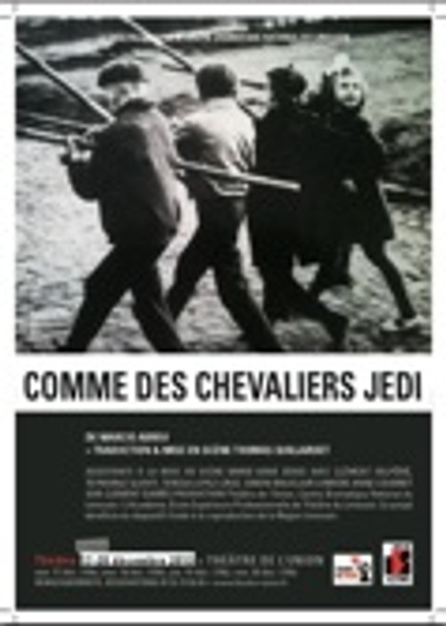Affiche du spectacle Comme des Chevaliers Jedi
