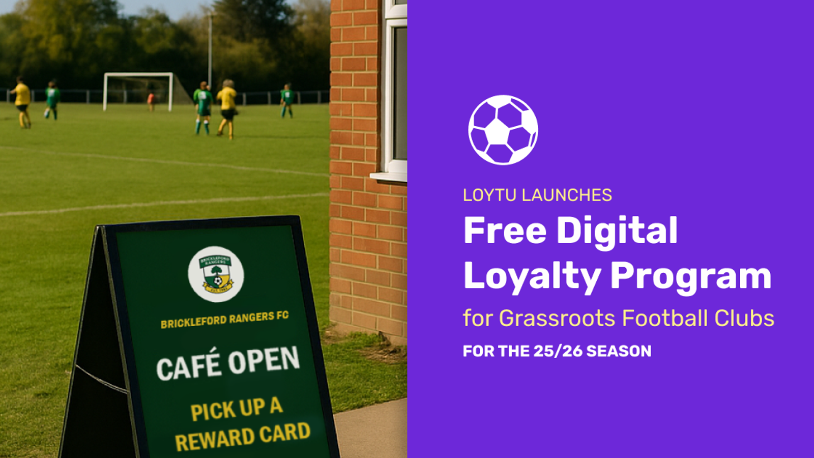 🏆 Loytu Launches Free Digital Loyalty Program for Grassroots Football Clubs in 2025/26 Season