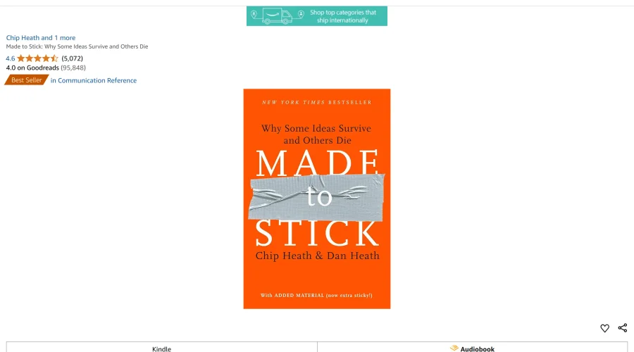 Made to Stick: Why Some Ideas Survive and Others Die