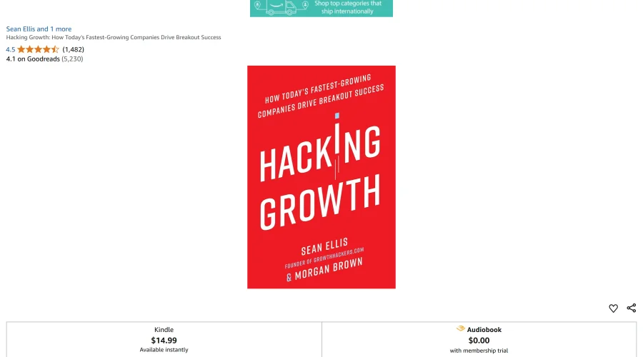 Hacking Growth: How Today's Fastest-Growing Companies Drive Breakout Success