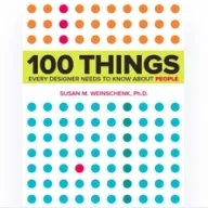 100 Things Every Designer Needs to Know About People