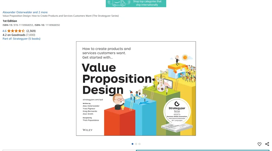 Value Proposition Design: How to Create Products and Services Customers Want