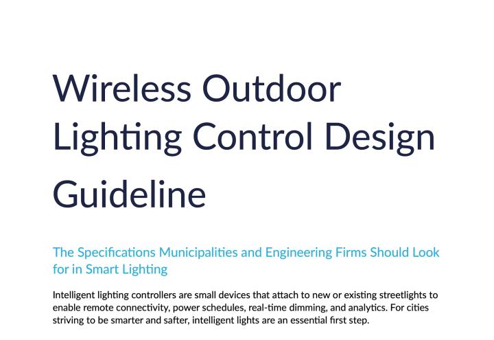 Design guide outlining specifications for wireless outdoor lighting control systems