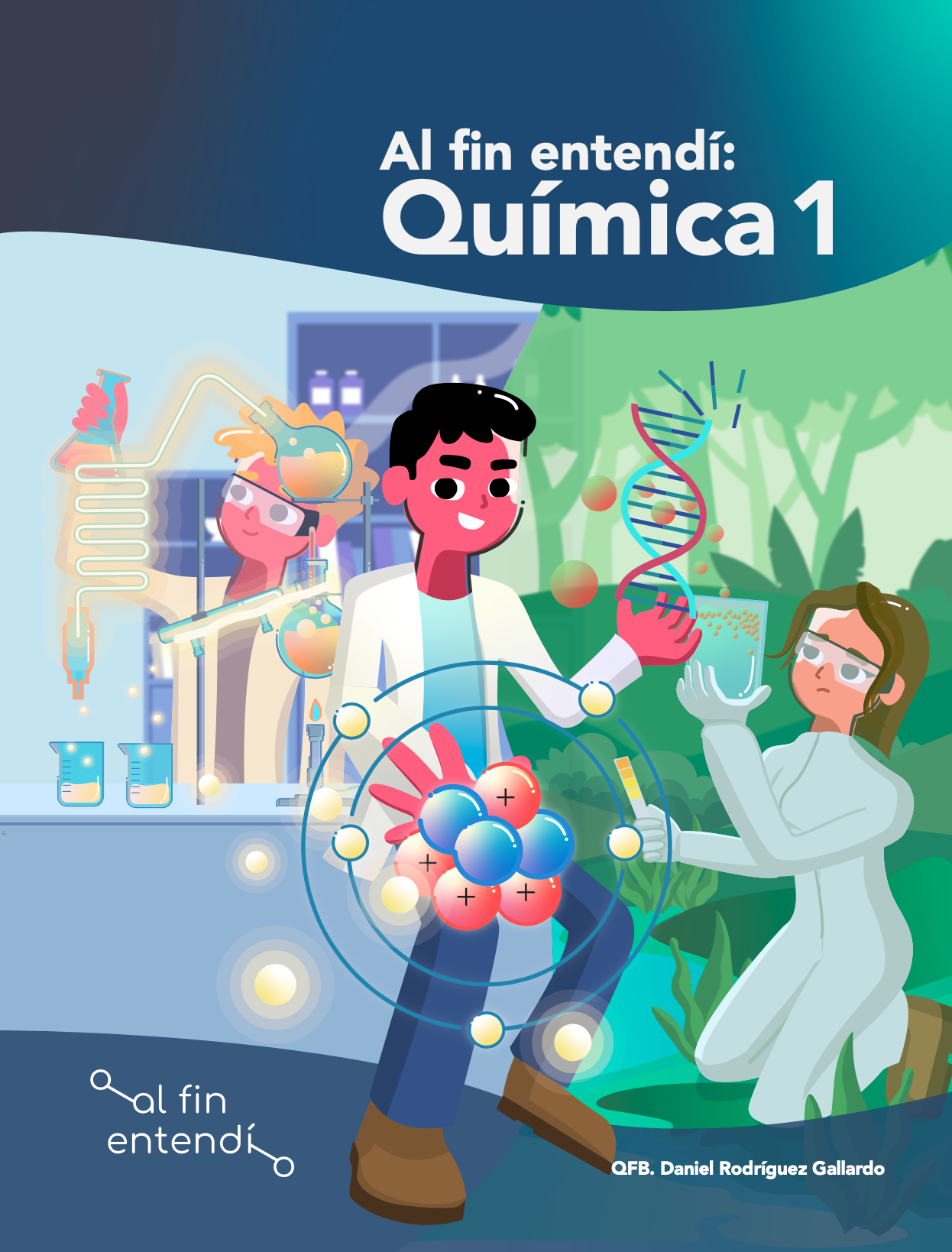 Al fin entendí: Química 1