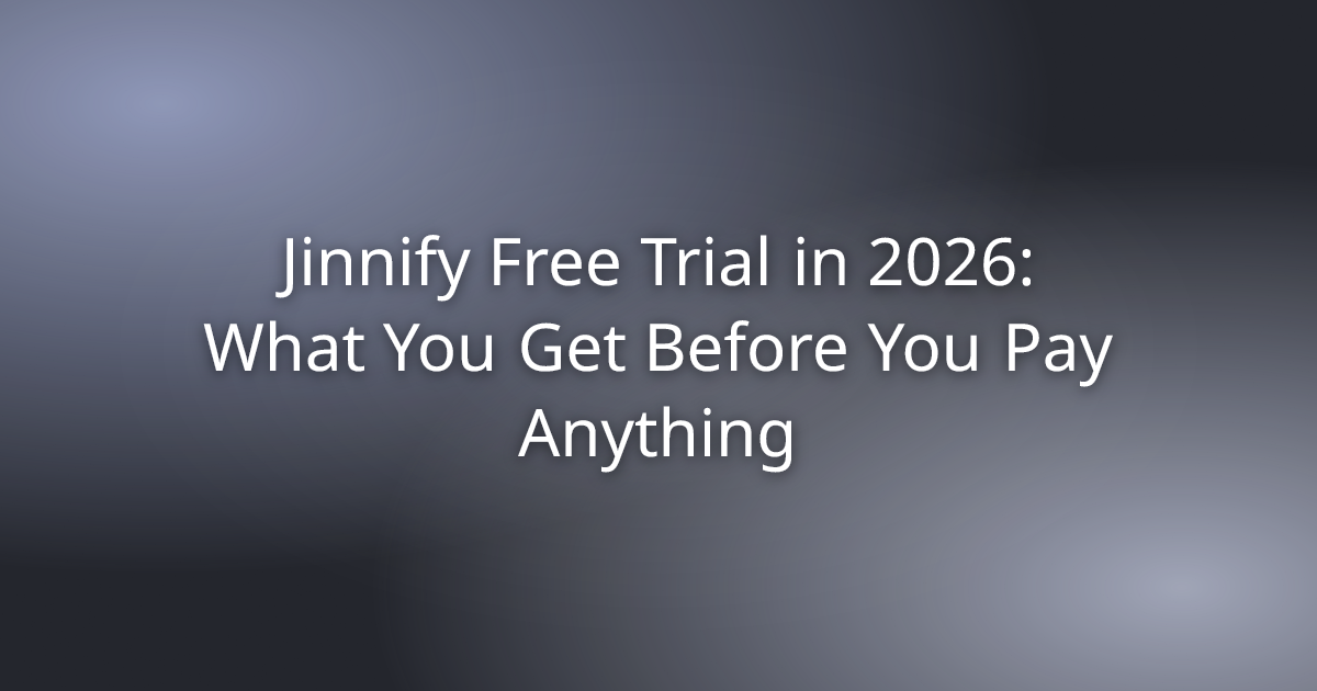 Jinnify Free Trial in 2026: What You Get Before You Pay Anything