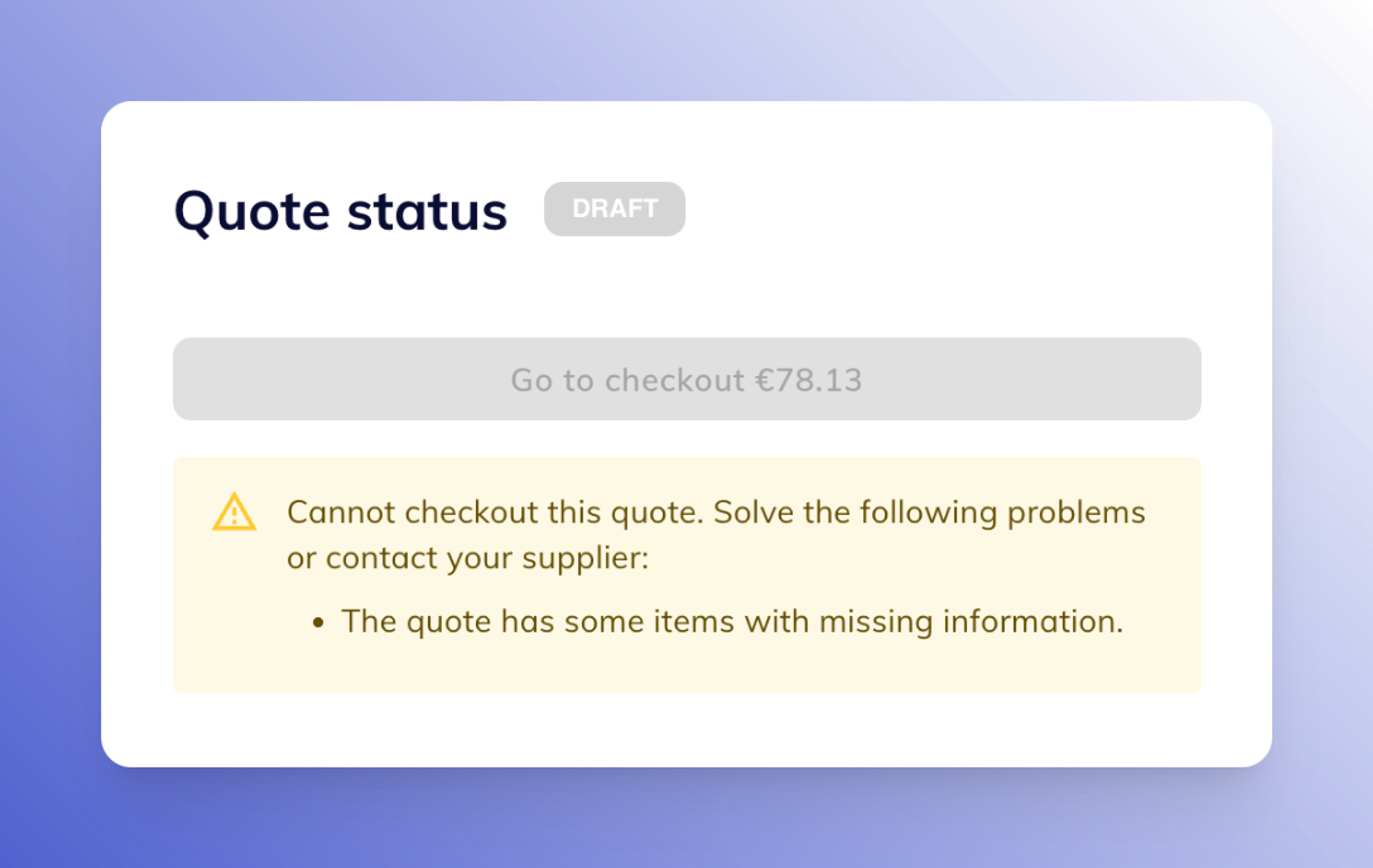 Warning indicating that checkout cannot be done due to missing information