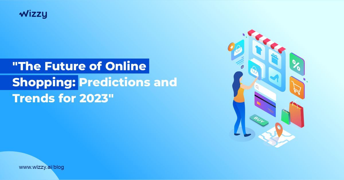 Future of Online Shopping: Key Predictions & Trends