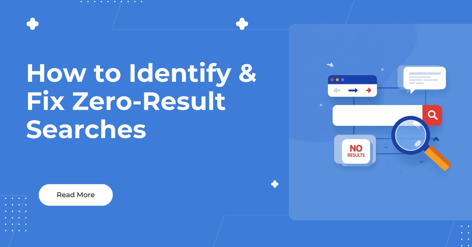 How to Identify & Fix Zero-Result Searches