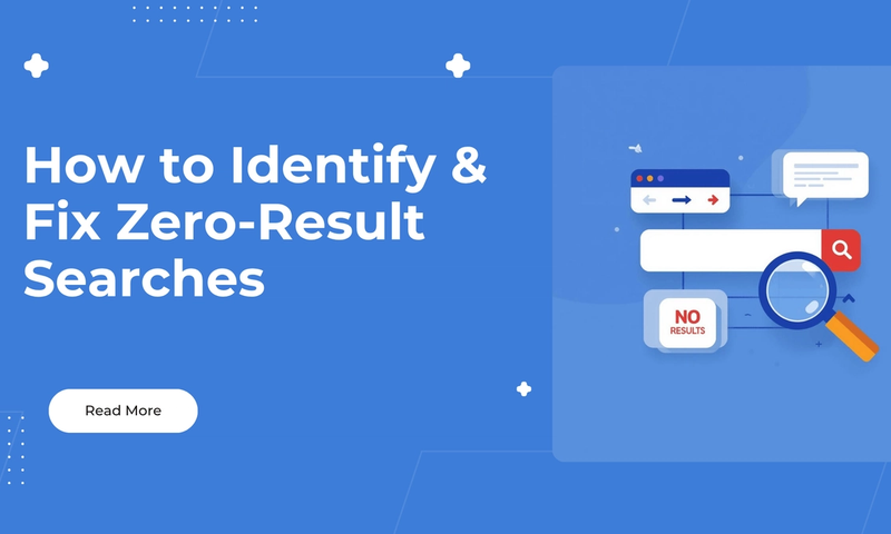How to Identify & Fix Zero-Result Searches