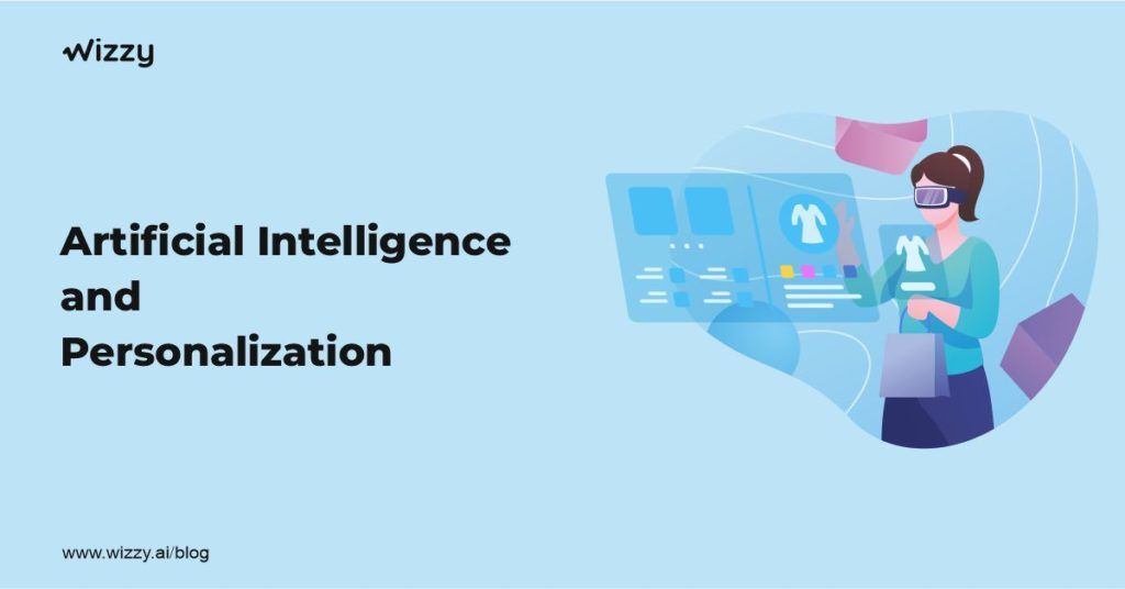 Artificial Intelligence and Personalization