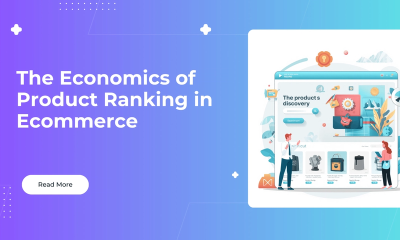The Economics of Product Ranking in Ecommerce