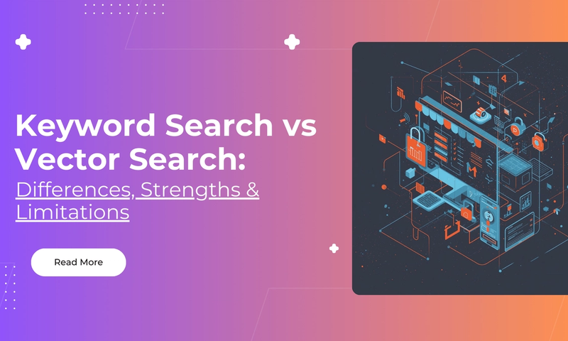 Keyword Search vs Vector Search