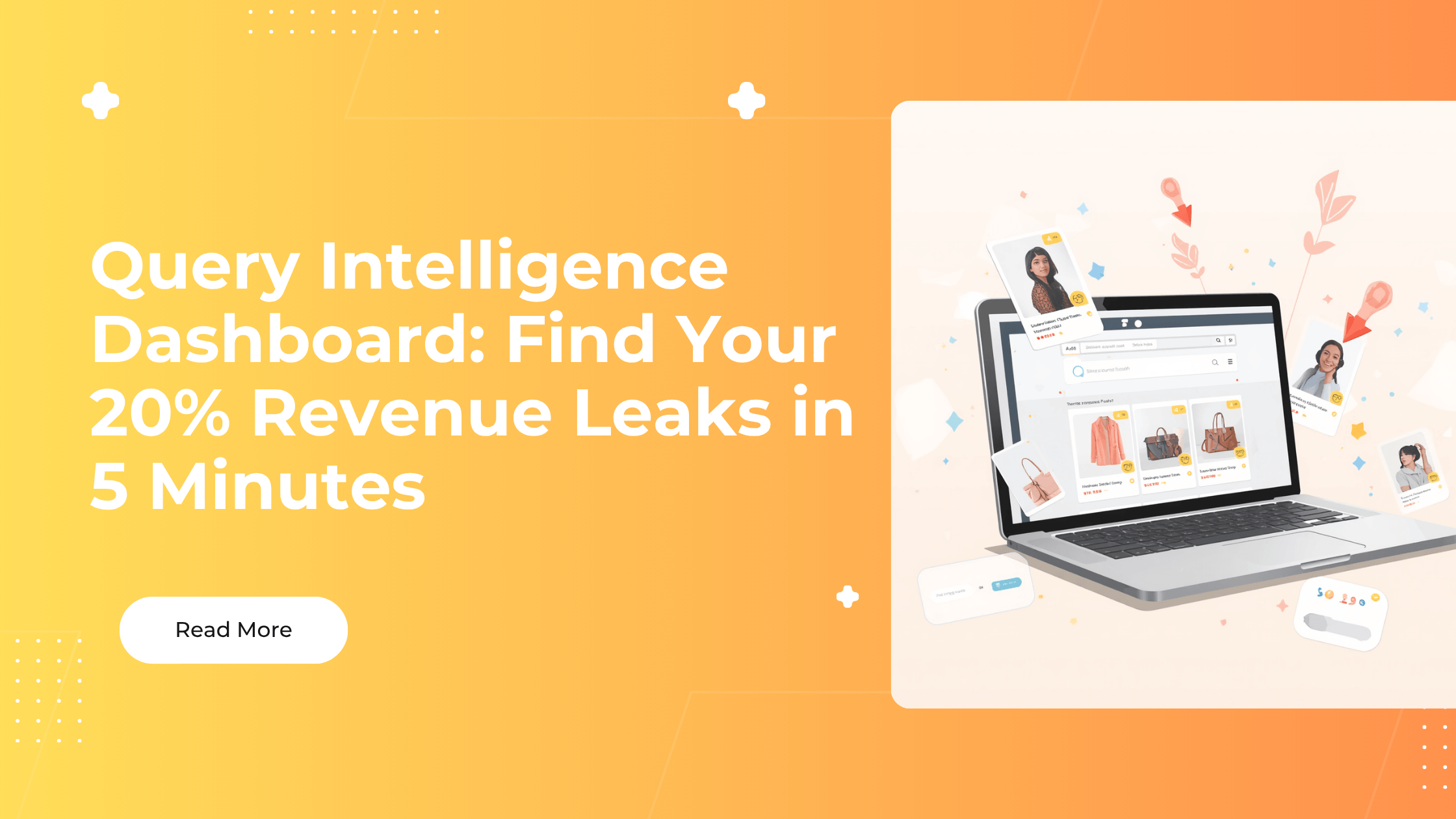 Query Intelligence Dashboard_ Find Your 20% Revenue Leaks in 5 Minutes