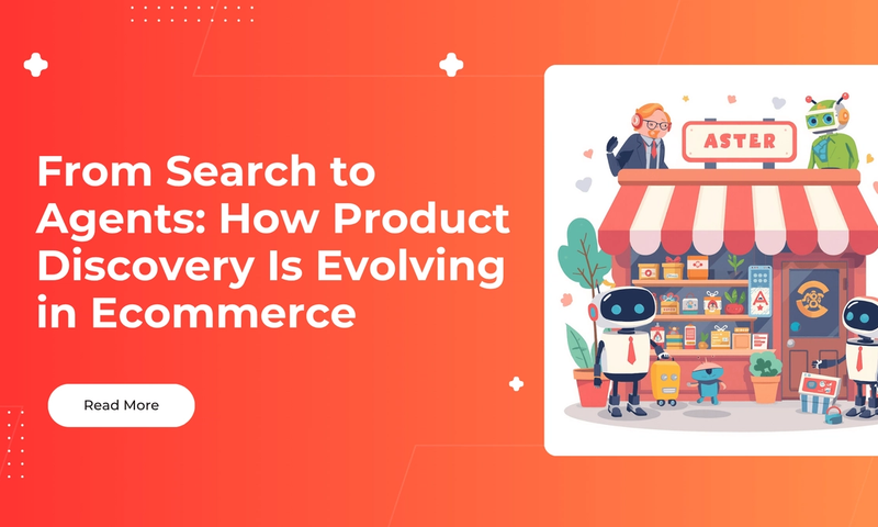 From Search to Agents_ How Product Discovery Is Evolving in Ecommerce
