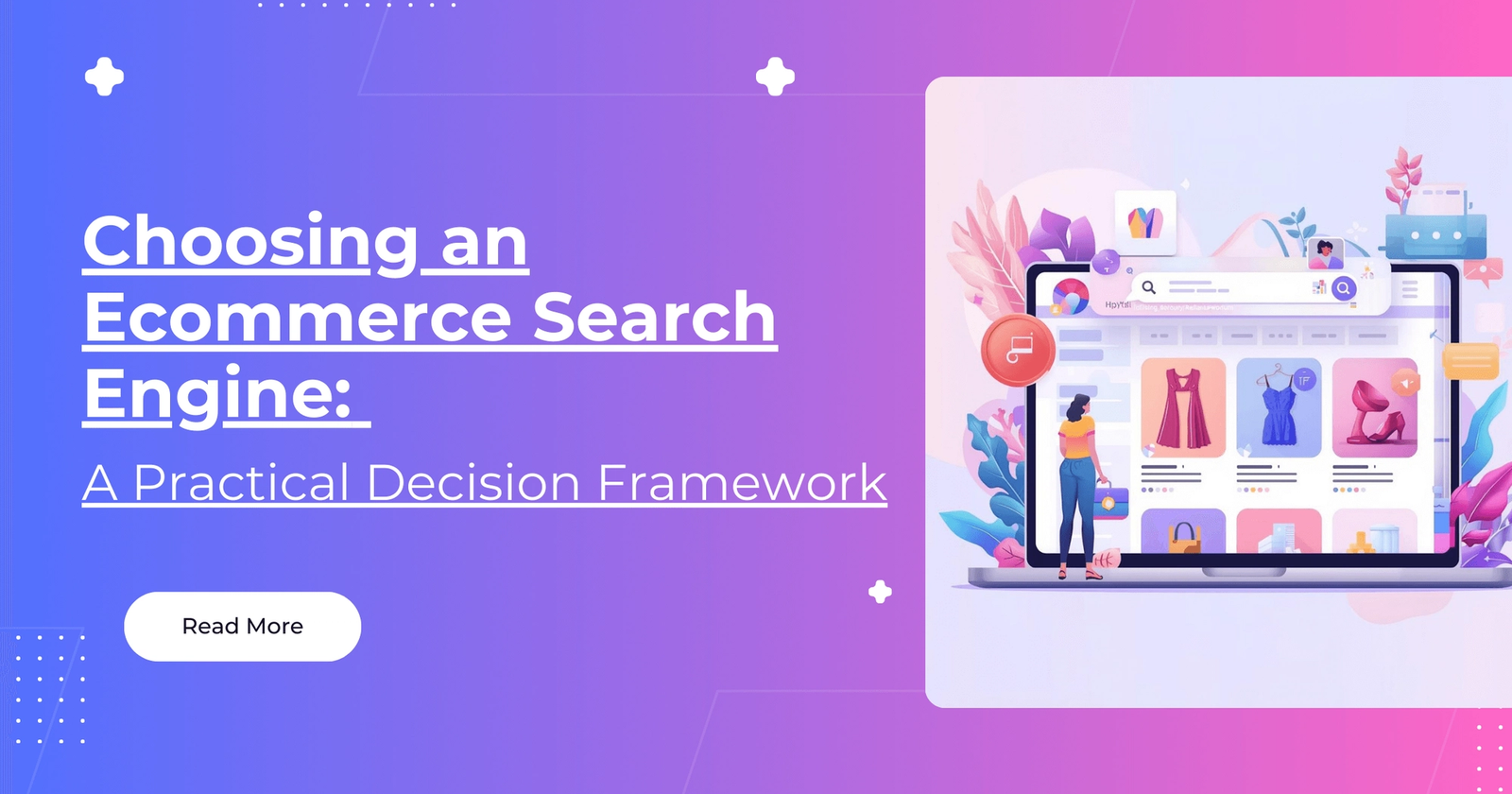 Choosing Ecommerce Search Engine
