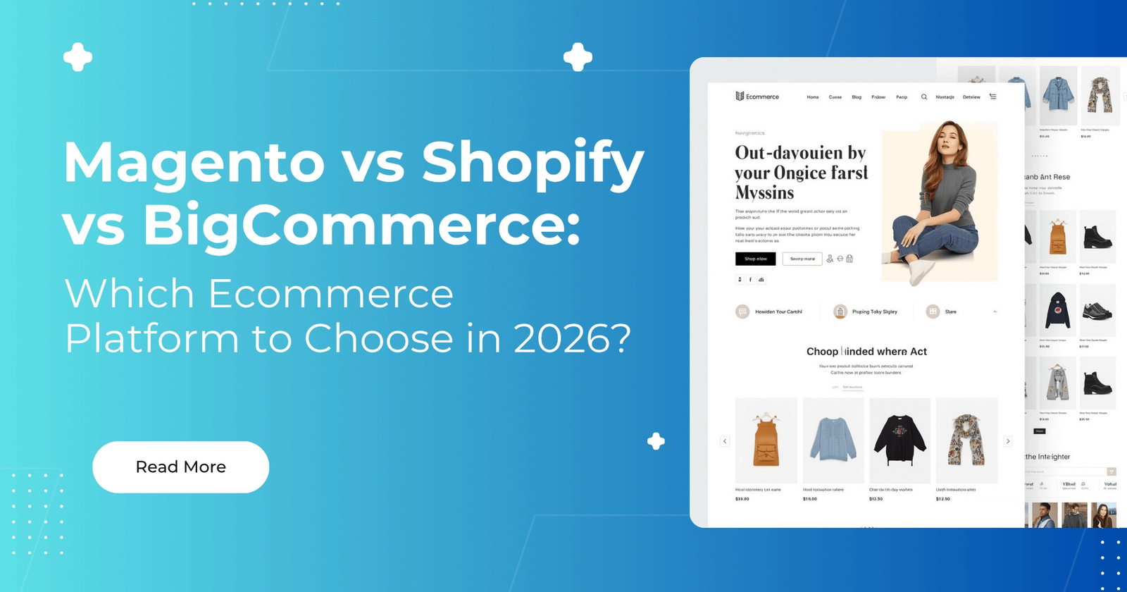Magento vs Shopify vs BigCommerce_ Which Ecommerce Platform to Choose in 2026